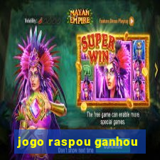 jogo raspou ganhou